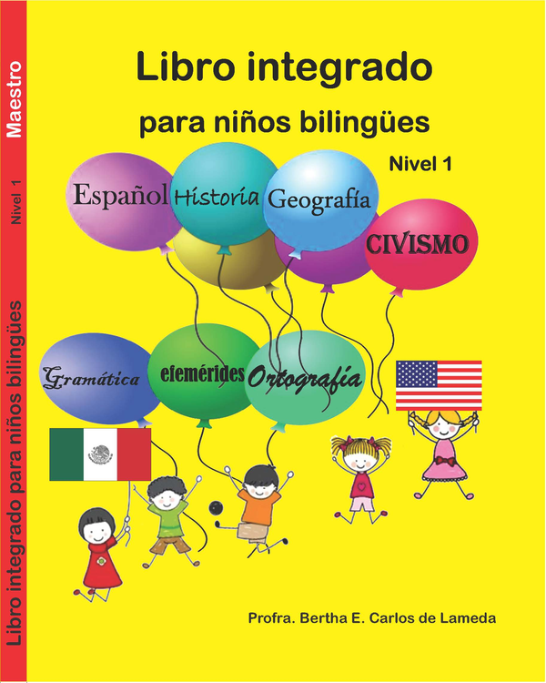 Libro integrado para niños bilingües Nivel 1 (Maestro)